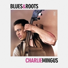 Picture of Charlie Mingus - Blues & Roots [LP]