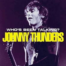 Picture of Johnny Thunders - Who's Been Talking [CD] **CANCELED**