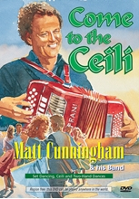 Picture of Matt Cunningham - Come To the Ceili [DVD]