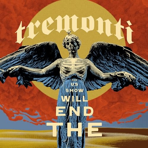 Picture of The End Will Show Us How (CD) by Tremonti