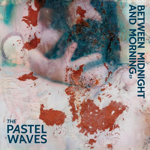 Picture of The Pastel Waves - Between Midnight And Morning EP [12 INCH SINGLE]