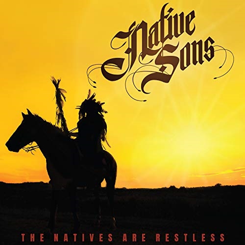 Picture of Native Sons - The Natives Are Restless [CD]  **CANCELED**