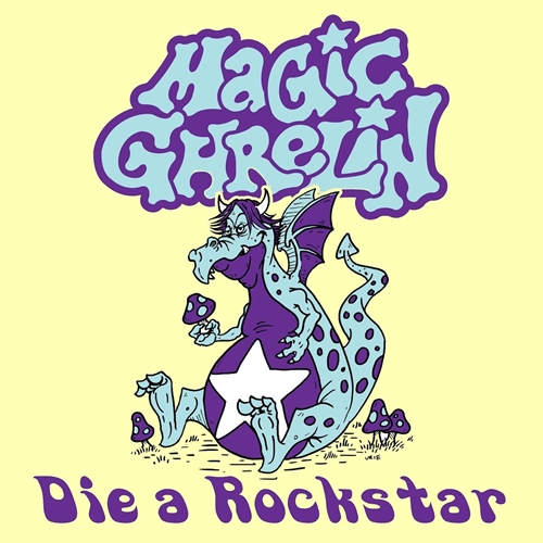 Picture of Magic Ghrelin - Die A Rockstar [7 INCH]