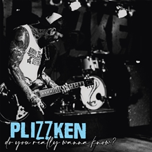 Picture of Plizzken - Do You Really Wanna Know? [LP]