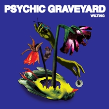 Picture of Psychic Graveyard - Wilting [LP]