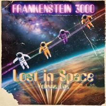 Picture of Frankenstein 3000 - Lost In Space Volume One [LP]