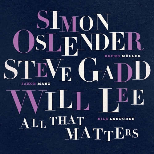 Picture of Simon Oslender & Steve Gadd & Will Lee - All That Matters [LP]