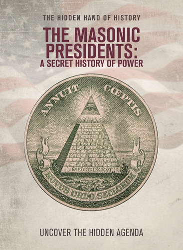 Picture of The Masonic Presidents: A Secret History Of Power [DVD]