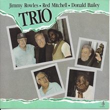 Picture of Jimmy Rowles & Red Mitchell & Donald Bailey - Trio [CD]