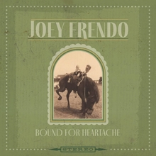 Picture of Joey Frendo - Bound For Heartache [LP]