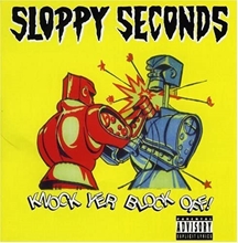 Picture of Knock Yer Block Off (CD) by Sloppy Seconds